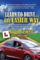 Learn to Drive...an Easier Way, Caswell DVSA ADI Martin