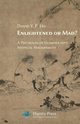 Enlightened or Mad? A Psychologist Glimpses into  Mystical Magnanimity, Ho David Y.F.