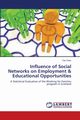 Influence of Social Networks on Employment & Educational Opportunities, Chen Tao