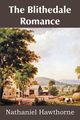 The Blithedale Romance, Hawthorne Nathaniel