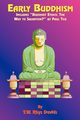 Early Buddhism, Rhys-Davids T. W.