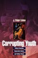 Corrupting Youth, Euben J. Peter