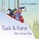 Tuck & Kara Get a Snow Day, Sanfilippo Gina M