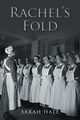 Rachel's Fold, Hale Sarah