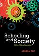 Schooling and Society, Tait Gordon