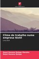 Clima de trabalho numa empresa t?xtil, Quispe Morales Daysi Roxana