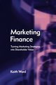 Marketing Finance, Ward Keith