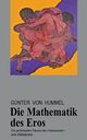 Die Mathematik des Eros, Hummel Gnter von