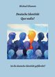 Deutsche Identitt - Quo vadis?, Ghanem Michael