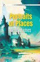 Portraits of Places, James Henry