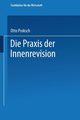 Die Praxis der Innenrevision, Proksch Otto