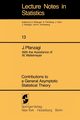 Contributions to a General Asymptotic Statistical Theory, Pfanzagl J.