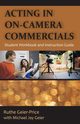 Acting in On-Camera Commercials, Geier-Price Ruthe