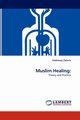 Muslim Healing, Zakaria Seebaway