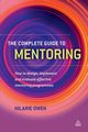 Complete Guide to Mentoring, Owen Hilarie