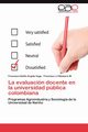 La evaluacin docente en la universidad pblica colombiana, ARGOTE VEGA FRANCISCO EMILIO