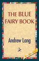 The Blue Fairy Book, Lang Andrew