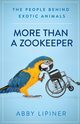 More Than a Zookeeper, Lipiner Abby