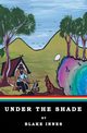 Under the Shade, Innes Blake A
