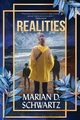 Realities, Schwartz Marian D.