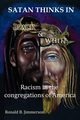 Satan Thinks in Black & White, Jimmerson Ronald
