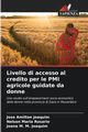 Livello di accesso al credito per le PMI agricole guidate da donne, Joaquim Jose Amilton