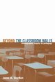 Beyond the Classroom Walls, Gordon June A.