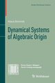 Dynamical Systems of Algebraic Origin, Schmidt Klaus