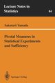 Pivotal Measures in Statistical Experiments and Sufficiency, Yamada Sakutaro