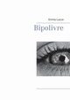 Bipolivre, Lucce Emma