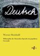 Philosophie der Deutschen Sprache im populren Gewande, Reinhold Werner