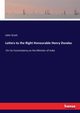 Letters to the Right Honourable Henry Dundas, Scott John