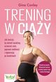 Trening w ciy, Conley Gina