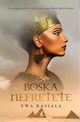 Boska Nefretete, Kassala Ewa