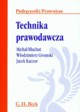 Technika prawodawcza, Bachut Micha, Gromski Wodzimierz, Kaczor Jacek