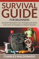 Survival Guide For Beginners, Maldonado Charles