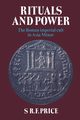 Rituals and Power, Price S. R.