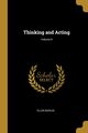 Thinking and Acting; Volume II, Barlee Ellen