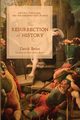 The Resurrection of History, Bruce David