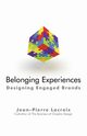 Belonging Experiences, Jean-Pierre LaCroix LaCroix