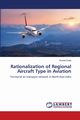 Rationalization of Regional Aircraft Type in Aviation, Dutta Kuntak