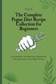 The Complete Pegan Diet Recipe Collection for Beginners, Fit Emy