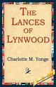 The Lances of Lynwood, Yonge Charlotte M.