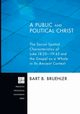 A Public and Political Christ, Bruehler Bart B.
