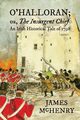 O'Halloran; or, The Insurgent Chief, McHenry James