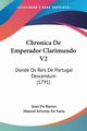 Chronica De Emperador Clarimundo V2, De Barros Joao