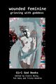 Wounded Feminine, Hendren Trista