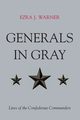 Generals in Gray, Warner Ezra J. Jr.
