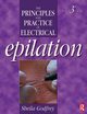 Principles and Practice of Electrical Epilation, Godfrey Sheila