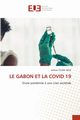 LE GABON ET LA COVID 19, TOUNG NZUE Jrme